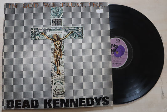 Dead Kennedys – In God We Trust, Inc.