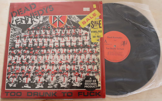 Dead Kennedys – Too Drunk to Fuck