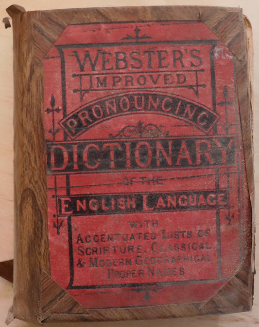 Improved Pronouncing Dictionary of the English Language by Noah Webster, edited by Charles Robson